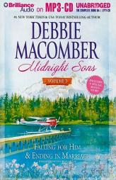 Midnight Sons Volume III: Falling For Him, Ending in Marriage, Midnight Sons and Daughters by Debbie Macomber Paperback Book
