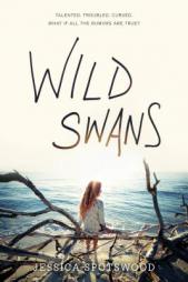 Wild Swans by Jessica Spotswood Paperback Book