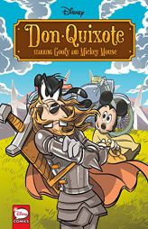 Disney Don Quixote, Starring Goofy and Mickey Mouse by Disney Paperback Book