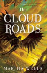 The Cloud Roads by Martha Wells Paperback Book
