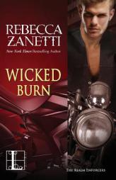 Wicked Burn by Rebecca Zanetti Paperback Book