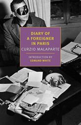 Diary of a Foreigner in Paris by Curzio Malaparte Paperback Book