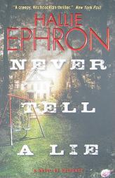 Never Tell a Lie by Hallie Ephron Paperback Book