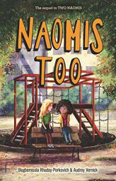 Naomis Too (Two Naomis) by Olugbemisola Rhuday-Perkovich Paperback Book