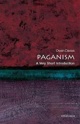 Paganism: A Very Short Introduction by Owen Davies Paperback Book