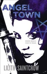 Angel Town by Lilith Saintcrow Paperback Book