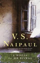 A House for Mr. Biswas by V. S. Naipaul Paperback Book