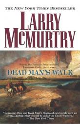Dead Man's Walk by Larry McMurtry Paperback Book