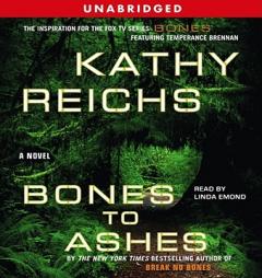 Bones to Ashes by Kathy Reichs Paperback Book