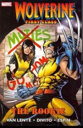 Wolverine: First Class - The Rookie TPB (Wolverine) by Fred Van Lente Paperback Book