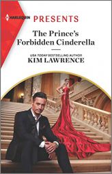 The Prince's Forbidden Cinderella (The Secret Twin Sisters, 1) by Kim Lawrence Paperback Book
