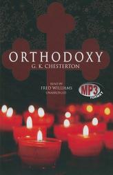 Orthodoxy by G. K. Chesterton Paperback Book