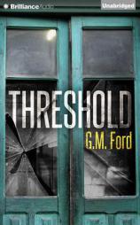 Threshold by G. M. Ford Paperback Book