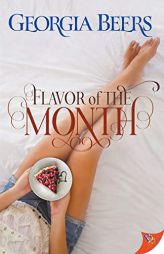 Flavor of the Month by Georgia Beers Paperback Book