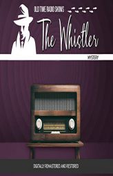 The Whistler by Various Paperback Book