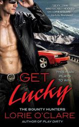 Get Lucky by Lorie O'Clare Paperback Book
