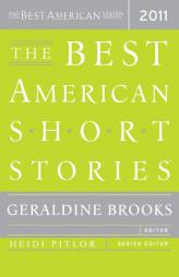 The Best American Short Stories 2011 (Best American R) by Geraldine Brooks Paperback Book