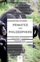 Primates and Philosophers: How Morality Evolved (Princeton Science Library) by Frans de Waal Paperback Book