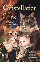 A Constellation of Cats (Daw Book Collectors) by Denise Little Paperback Book