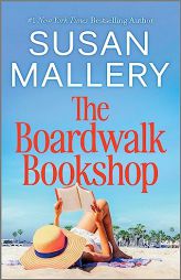 The Boardwalk Bookshop by Susan Mallery Paperback Book