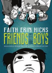 Friends with Boys by Faith Erin Hicks Paperback Book