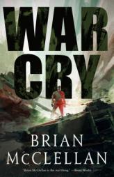 War Cry by Brian McClellan Paperback Book