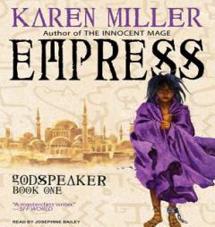 Empress (Godspeaker) by Karen Miller Paperback Book