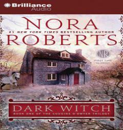 Dark Witch (The Cousins O'Dwyer Trilogy) by Nora Roberts Paperback Book