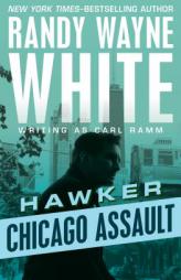 Chicago Assault by Randy Wayne White Paperback Book