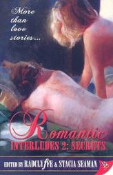 Romantic Interludes 2: Secrets by Radclyffe Paperback Book