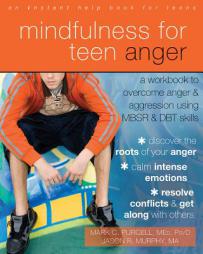 Cooling the Flames of Anger for Teens: Mindfulness Skills for Teens by Jason Murphy Paperback Book