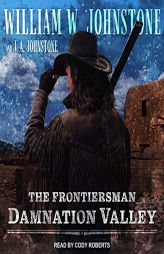 Damnation Valley (Frontiersman) by William W. Johnstone Paperback Book