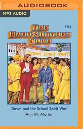 Dawn and the School Spirit War (The Baby-Sitters Club) by Ann M. Martin Paperback Book