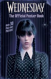 Wednesday: The Official Poster Book by Random House Paperback Book