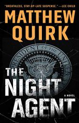 The Night Agent by Matthew Quirk Paperback Book