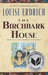 The Birchbark House (Birchbark House, 1) by Louise Erdrich Paperback Book