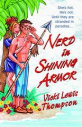 Nerd in Shining Armor by Vicki Lewis Thompson Paperback Book
