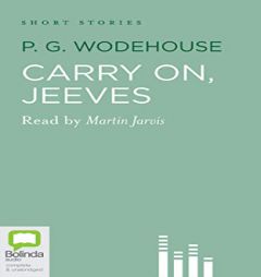 Carry On, Jeeves by P. G. Wodehouse Paperback Book