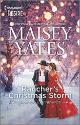 Rancher's Christmas Storm: A Western snowbound romance (Gold Valley Vineyards, 4) by Maisey Yates Paperback Book
