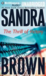 The Thrill of Victory by Sandra Brown Paperback Book