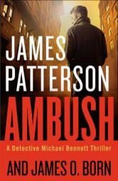 Ambush (Michael Bennett) by James Patterson Paperback Book