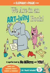 We Are in an ART-ivity Book! (An Elephant and Piggie Book) by Mo Willems Paperback Book