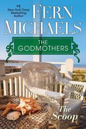 The Scoop (The Godmothers) by Fern Michaels Paperback Book