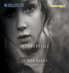In Zanesville by Jo Ann Beard Paperback Book