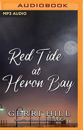 Red Tide at Heron Bay by Gerri Hill Paperback Book