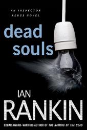 Dead Souls: An Inspector Rebus Novel (Inspector Rebus Novels) by Ian Rankin Paperback Book
