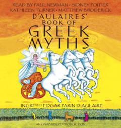 D'Aulaires' Book of Greek Myths by Ingri D'Aulaire Paperback Book