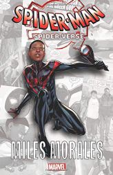 Spider-Man: Into the Spider-Verse - Miles Morales by Brian Michael Bendis Paperback Book