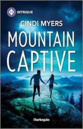 Mountain Captive by Cindi Myers Paperback Book