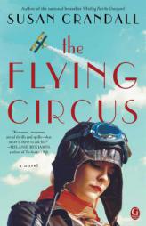 The Flying Circus by Susan Crandall Paperback Book